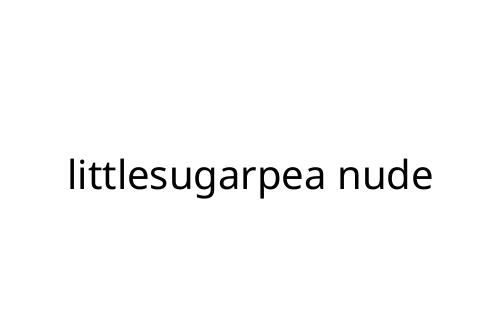 littlesugarpea nude