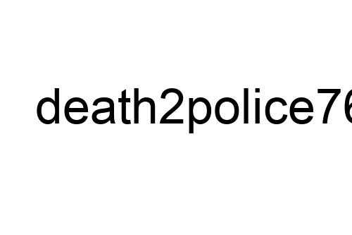 death2police76