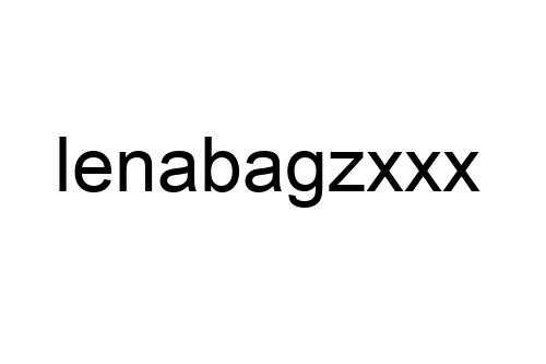 lenabagzxxx