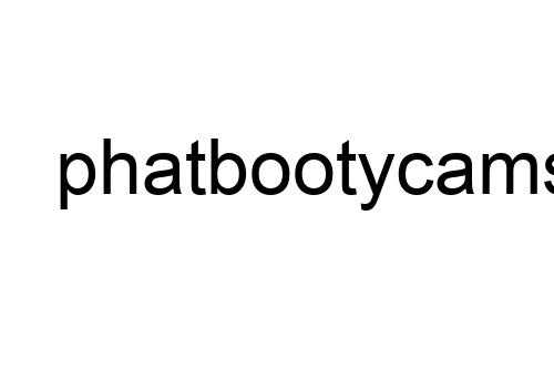phatbootycams