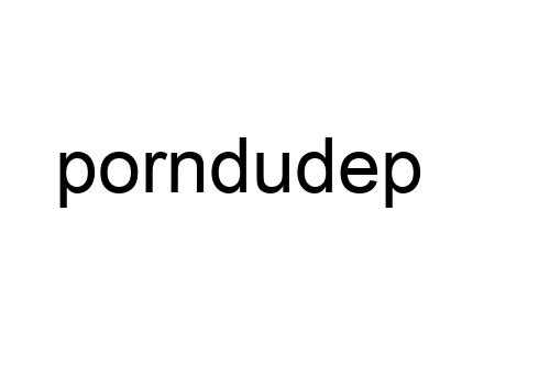 porndudep
