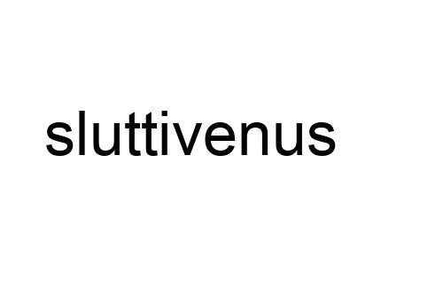 sluttivenus