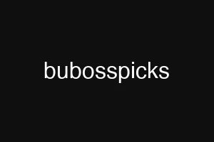 bubosspicks