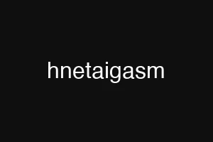 hnetaigasm