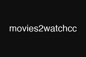 movies2watchcc