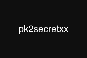 pk2secretxx