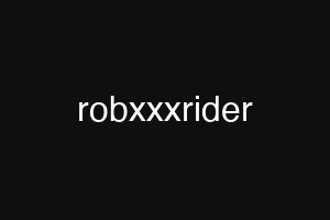 robxxxrider