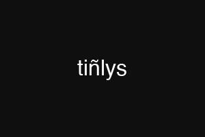 tiñlys