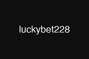 luckybet228