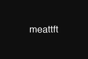 meattft