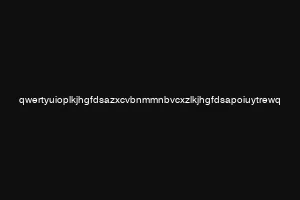 qwertyuioplkjhgfdsazxcvbnmmnbvcxzlkjhgfdsapoiuytrewq