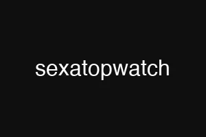 sexatopwatch